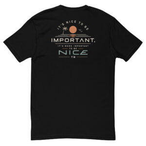 Be Nice Short Sleeve T-shirt