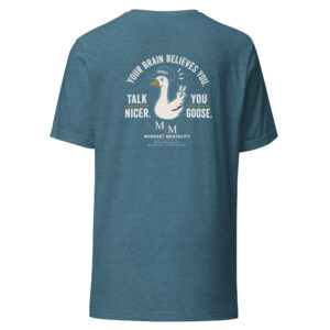 You Goose Unisex t-shirt